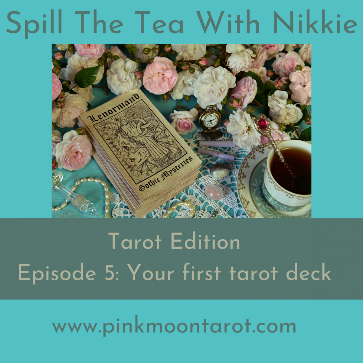 Episode 5 - Your First Tarot Deck